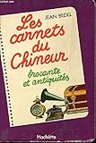 Image de Les carnets du chineur: Brocante et antiquités (French Edition)