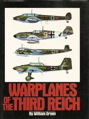 Aircraft of the Third Reich: Arado to Focke-Wulf v. 1: Green