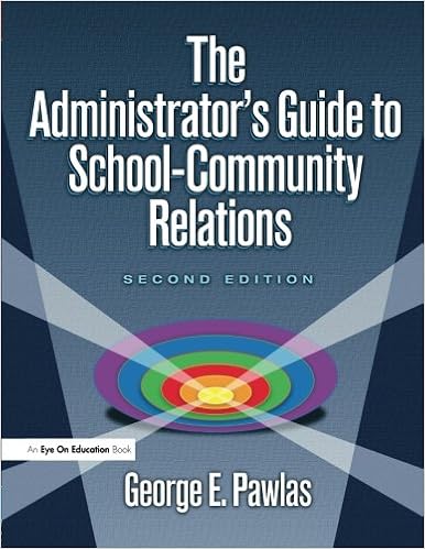 The Administrator's Guide to School-Community Relations