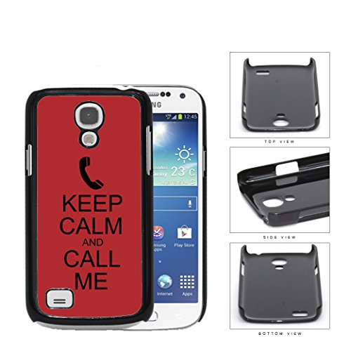Keep Calm and Call Me Quote Red and Black NUE Designs Hard Plastic Snap On Cell Phone Case Samsung Galaxy S4 SIV Mini I9190