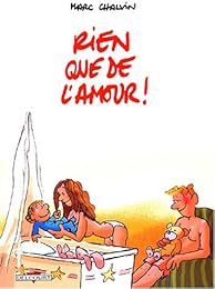 Rien que de l'amour !