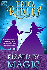 Kissed by Magic (Magic & Mayhem Book 1)
