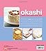 Okashi: Sweet Treats Made With Love