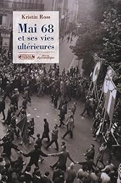 Mai 68 et ses vies ultérieures