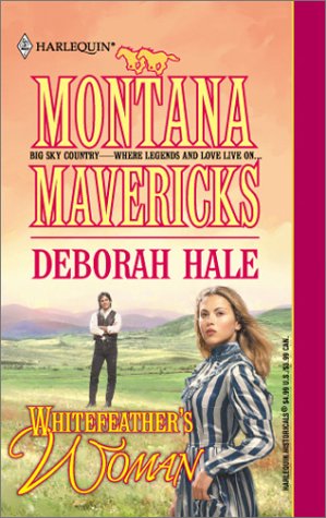 Whitefeather's Woman (Montana Mavericks) 0373310609 Book Cover