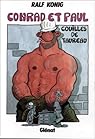 Conrad et Paul, tome 1 : Couilles de taureau par K�nig