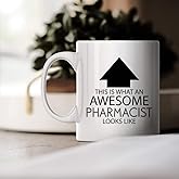Funny Occupation Coffee Mug - This is What an Awesome Pharmacist Looks Like - Inspirational Sarcasm Birthday Christmas Humor Gift Idea Novelty Tea Cup for Coworker Friend Men Women Adult