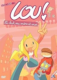 Lou ! - Volume 1 - Le Chat, Ma Mère Et Moi
