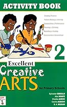 Excellent Creative Arts for Primary Schools: Activity Book 1