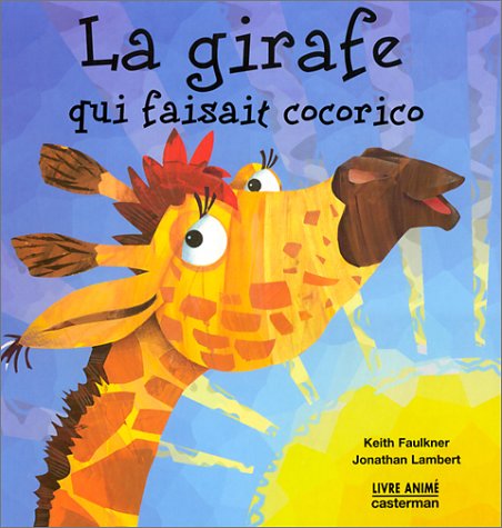 La  girafe qui faisait cocorico