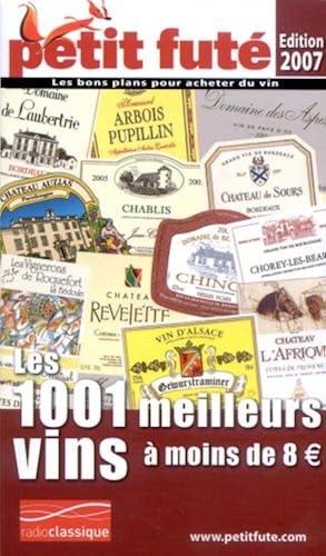 Download Petit Futé Les 1001 meilleurs vins de France à moins de 8? PDF