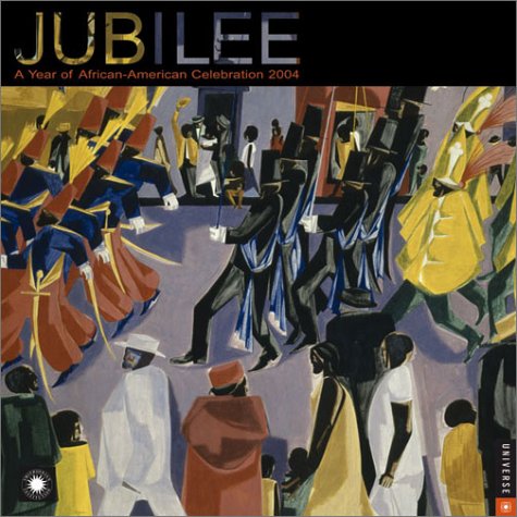 Jubilee! 2004 Wall Calendar by Anacostia Museum and Center for African-American History and Culture