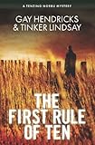 The First Rule of Ten by Gay Hendricks front cover