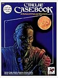 Cthulhu Casebook: A Plethora of Plots and Adventures for Call of Cthulhu 1920s (Call of Cthulhu #3305)