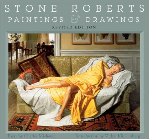 Stone Roberts Paintings and Drawings Hardcover – Bargain Price, May 1, 2001
