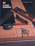 Floor Framing, Chadwick, Charley G. and Colvin, Thomas S., 0896062619