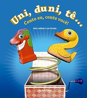 Livro Uni, duni, tê: Conto eu, conte você!