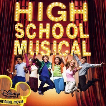 #76 — High School Musical Original Soundtrack