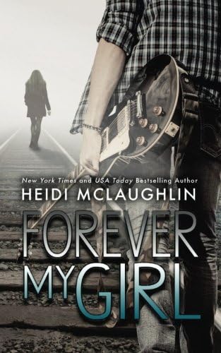 Forever My Girl (The Beaumont Series Book 1)