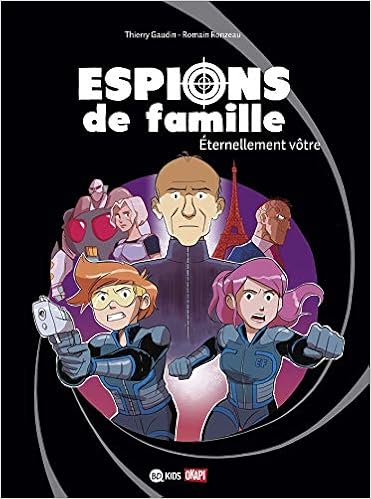 Espions De Famille Tome 07 Espions De Famille 7 Amazon Fr Gaudin Thierry Ronzeau Romain Livres
