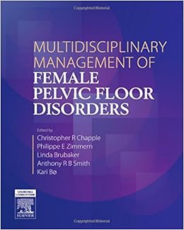 Multidisciplinary Management Of Female Pelvic Floor Disorders