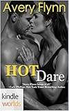 Dare To Love Series: Hot Dare (Kindle Worlds Novella)