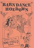 Image de Barn Dance Hoedown: Yet Another Selection of Dances and Tunes for Those Running Their Own Dances