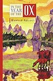 In The Year Of The Ox by