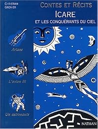 Icare et les conquérants du ciel