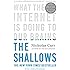 The Shallows: What the Internet Is Doing to Our Brains