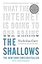 The Shallows: What the Internet Is Doing to Our Brains