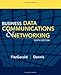 Business Data Communications and Networking by Jerry FitzGerald, Alan Dennis