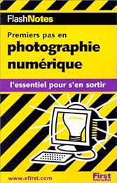 Premiers pas en photographie numérique