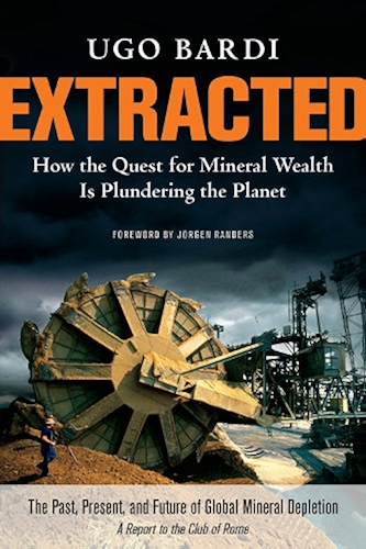 Download Extracted: How the Quest for Mineral Wealth Is Plundering the Planet (English Edition) PDF