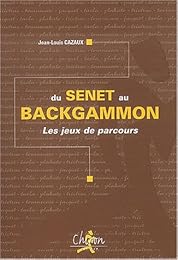 Du Senet au  Backgammon