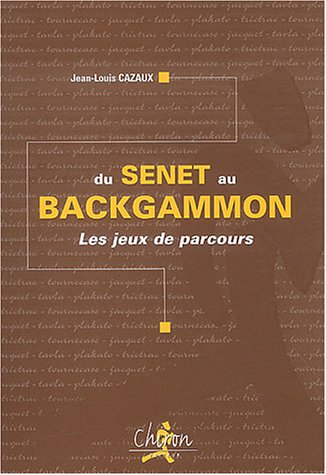 Du Senet au  Backgammon