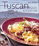 Tuscan Food & Folklore (Food & Folklore) by 