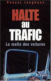 Halte au trafic
