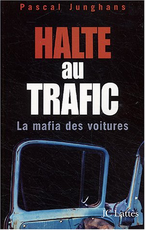 Halte au trafic