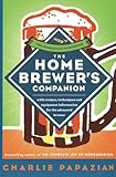 The Homebrewer's Companion by Charles Papazian