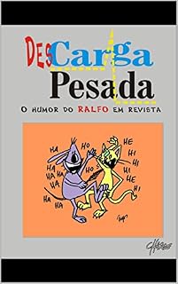 Livro DesCarga Pesada: O Humor do Ralfo em Revista