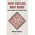 New Culture, New Right: Anti-Liberalism in Postmodern Europe