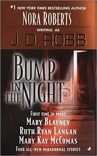 Bump In The Night Robb J D Blayney Mary Ryan Langan Ruth Mccomas Mary Kay 9780515141177 Amazon Com Books