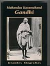 Grandes Biografias: Mohandas Karamchand Gandhi