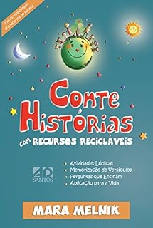 Livro Conte Histórias com Recursos Recicláveis