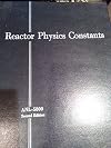 Reactor Physics Constants