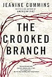 The Crooked Branch: A Novel by Jeanine Cummins