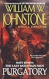 Front cover for the book Matt Jensen: The Last Mountain Man: Purgatory by William W. Johnstone