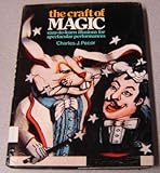 The Craft of Magic: Easy-To-Learn Illusions for Spectacular Performances (A Spectrum Book) by 