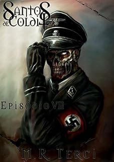 Livro Os Santos de Colditz: Episódio VII - Sangue, fogo e sombra